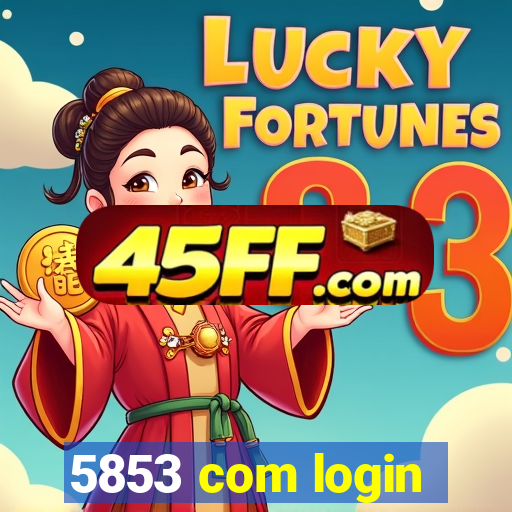 5853 com login